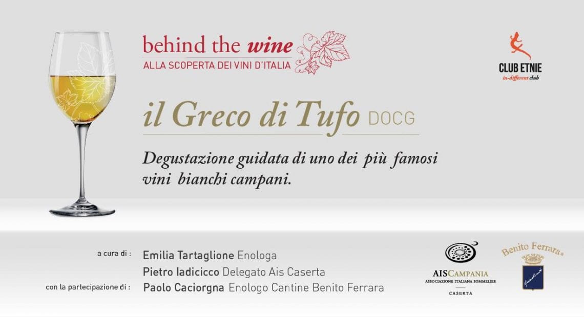 Behind the Wine - Alla scoperta dei vini d’Italia: il 13 dicembre il primo "appuntamento con il vino" organizzato dal Club Etnie di MARCIANISE